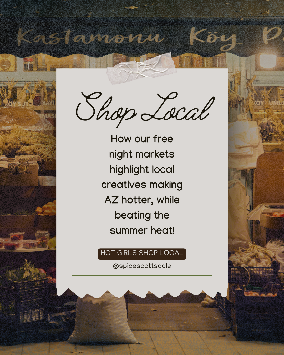 Why We Created Spice Night Market: Hot Girls Shop Local