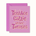 "Teenage Girlie In Her Twenties" Y2K Nostalgic Birthday Card