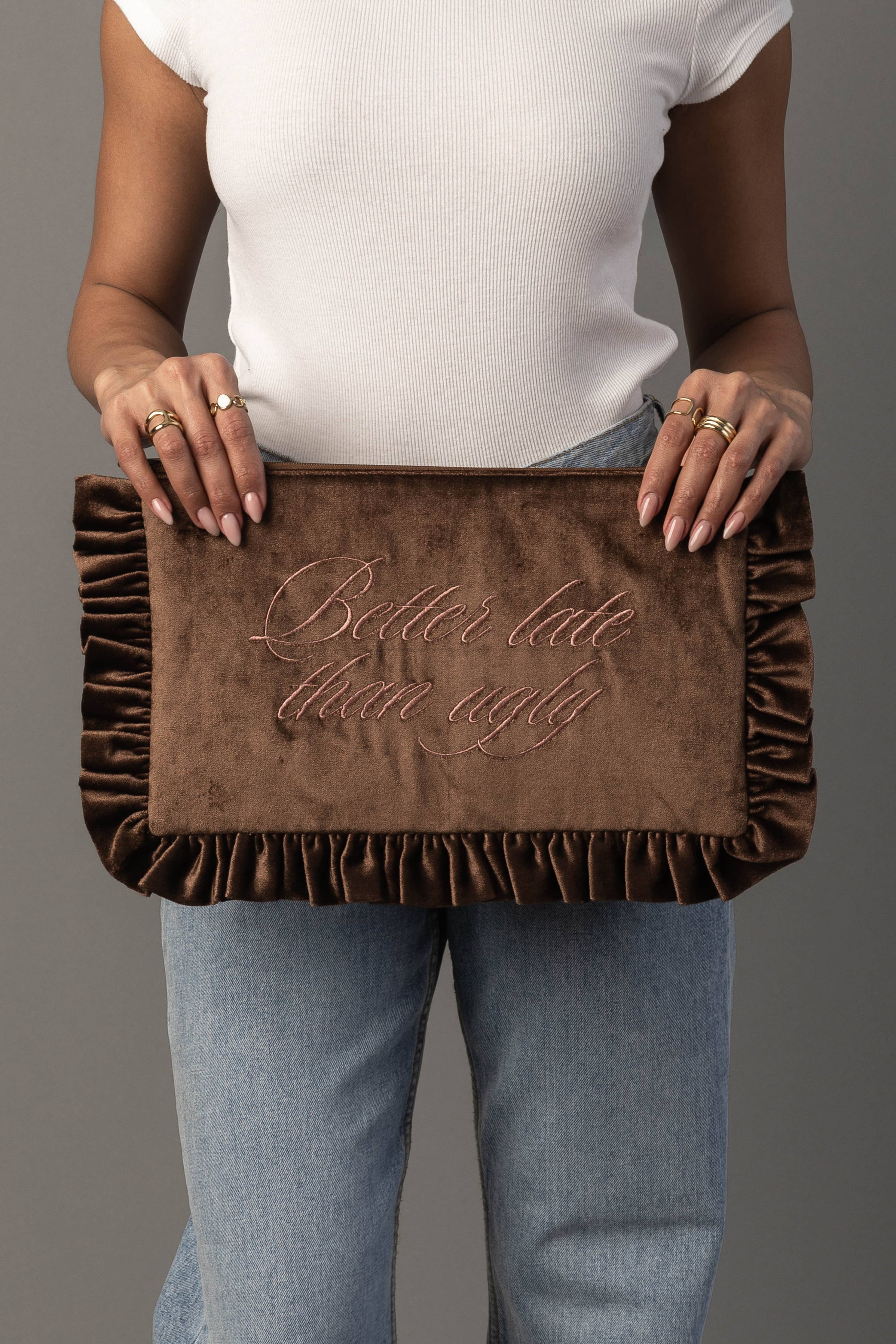"Better Late Than Ugly" Brown Ruffle Travel Pouch