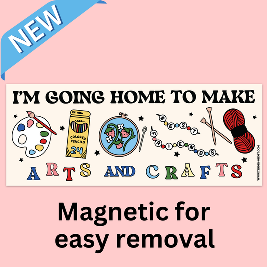"Arts and Crafts" Bumper Magnet