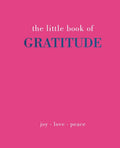The Little Book of Gratitude by Joanna Gray