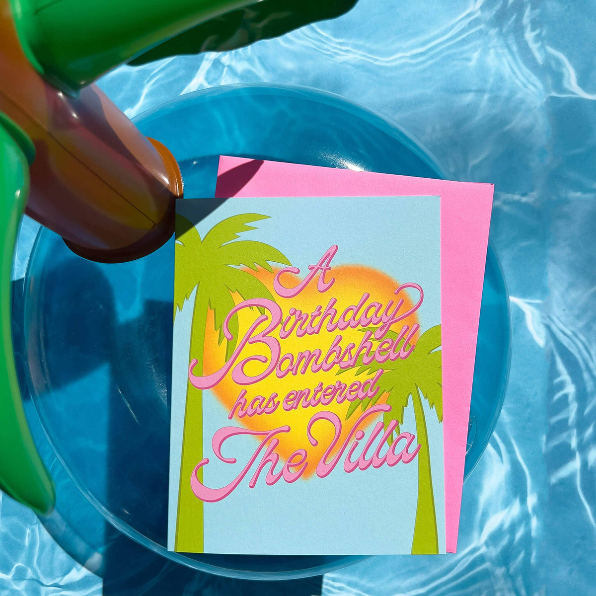 "Birthday Bombshell has Entered the Villa" Birthday Card