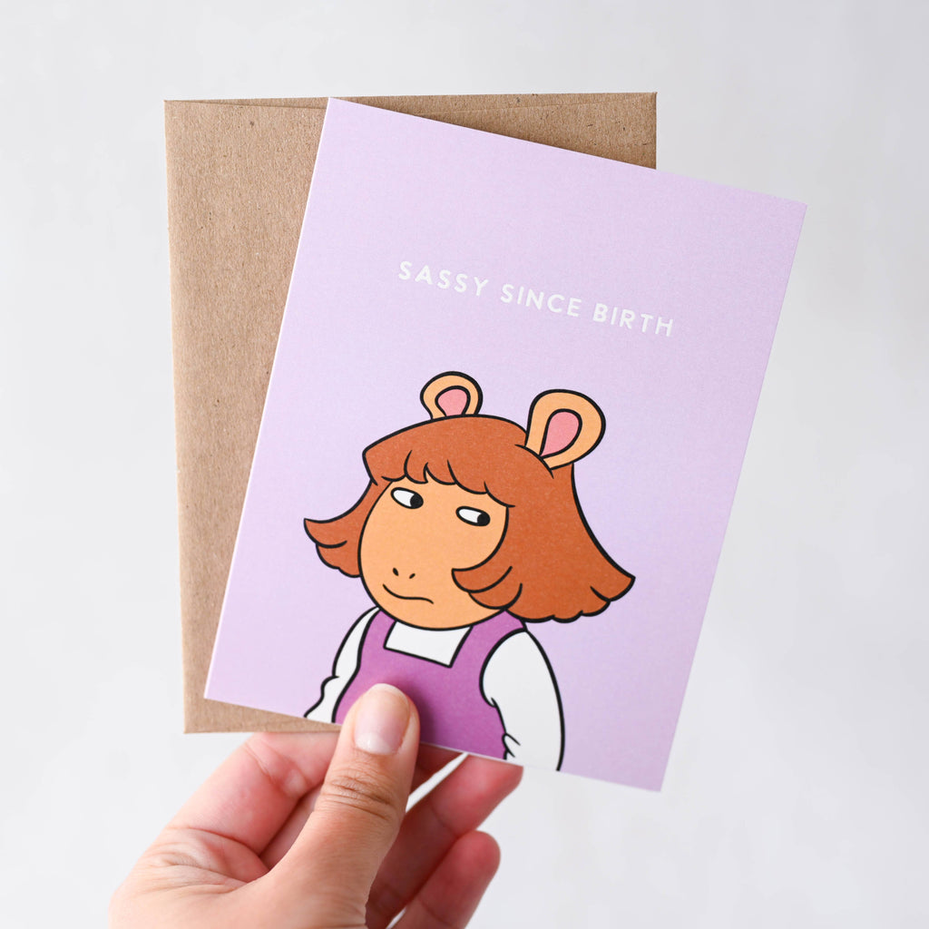 DW "Sassy Since Birth" Birthday Card