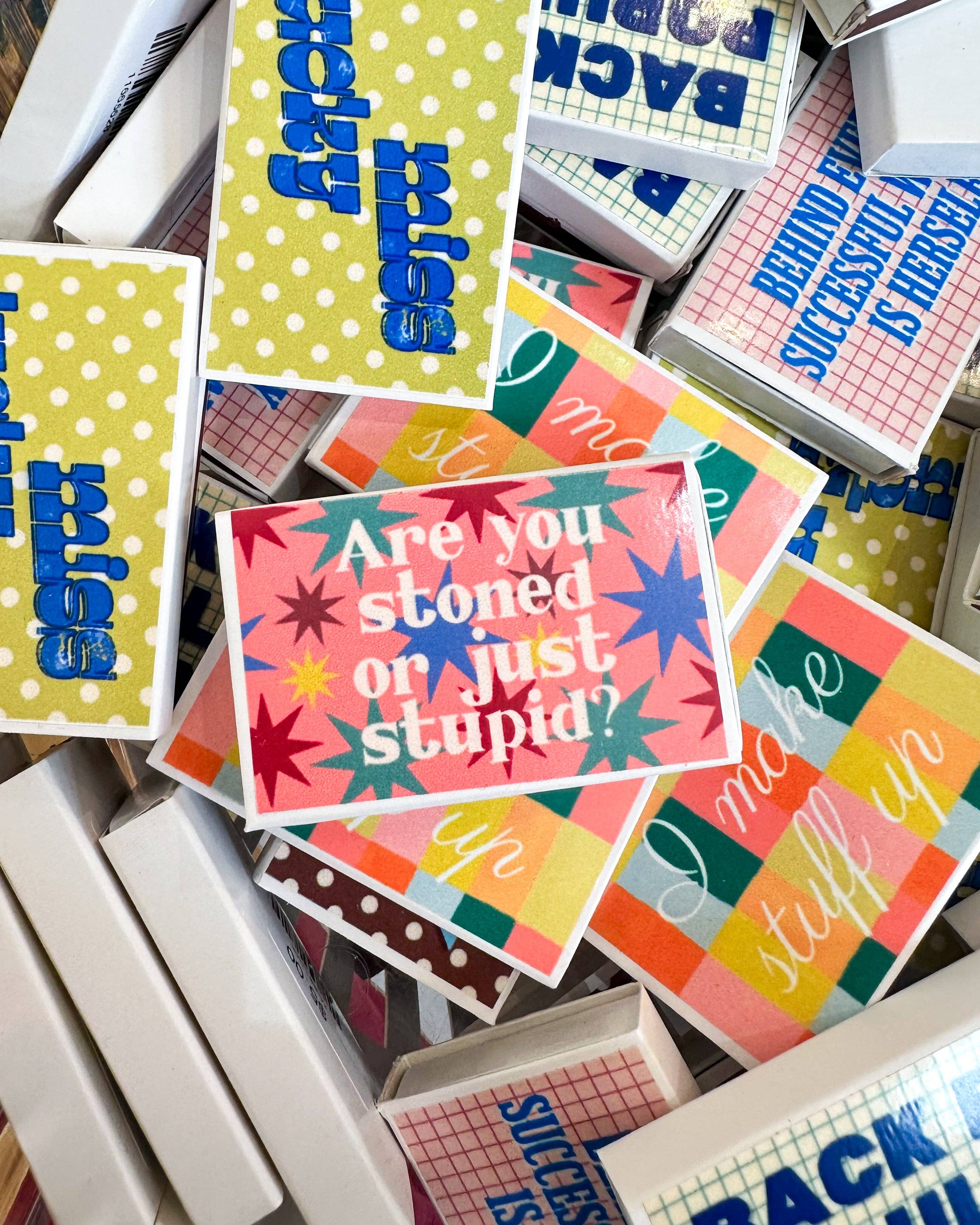 "Are You Stoned or Just Stupid?" Matchbox