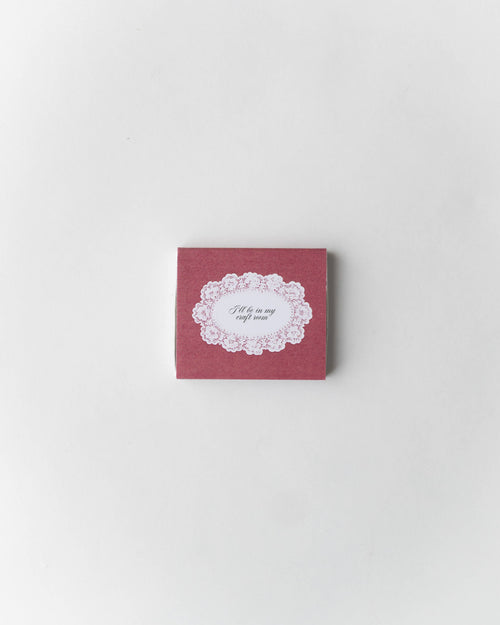 "I'll Be In My Craft Room" Matchbox