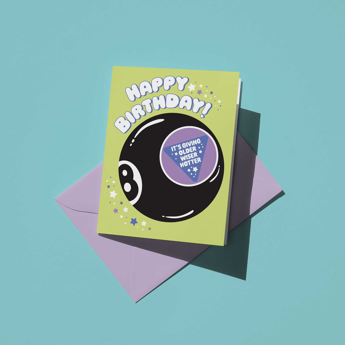 Magic 8 Ball "Older, Wiser, Hotter" Birthday Card