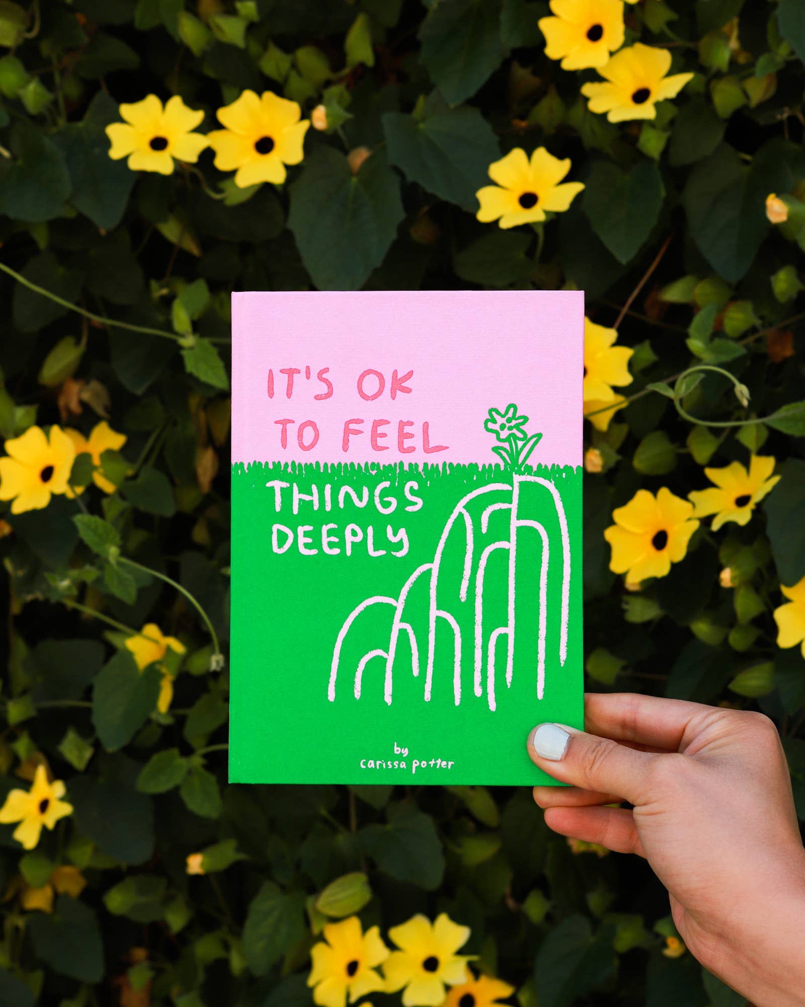 It's OK to Feel Things Deeply by Carissa Potter