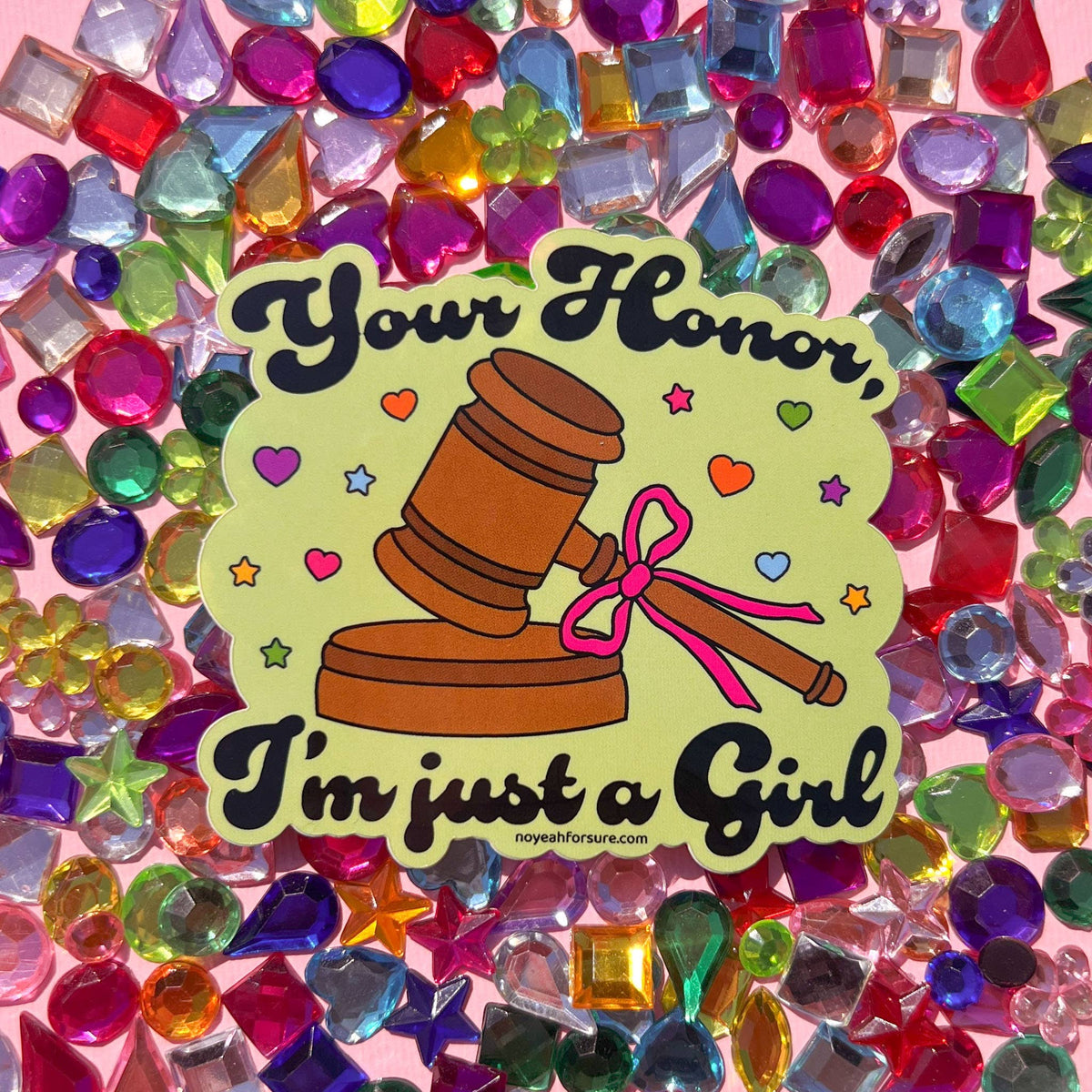 "Your Honor, I'm Just A Girl" Sticker