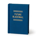 "Future Blackmail" Tiny Diary by Brass Monkey
