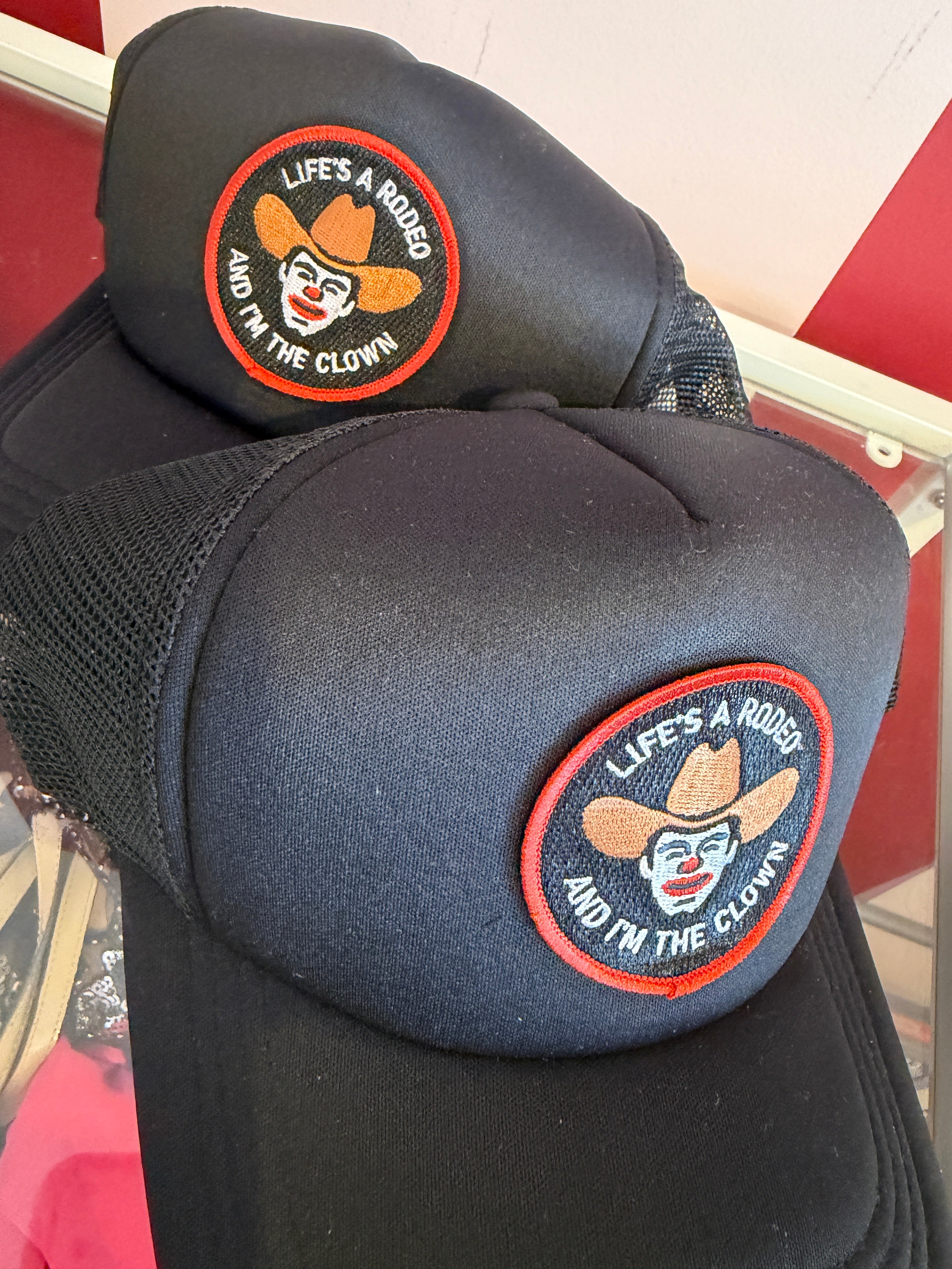 "Life's a Rodeo & I'm the Clown" Trucker Hat