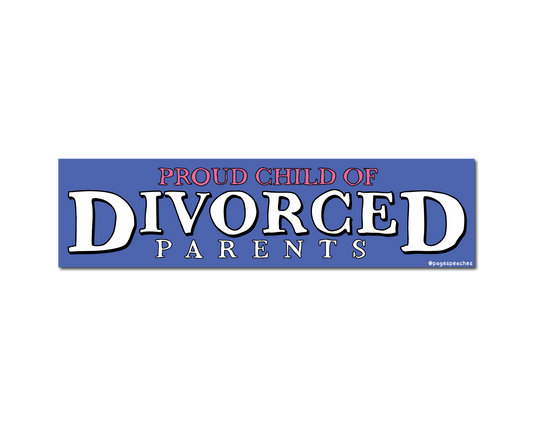 Divorced Parents Bumper Sticker