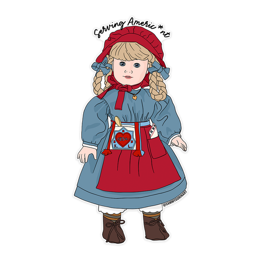 Kirsten "Americ*nt" American Girl Doll Sticker