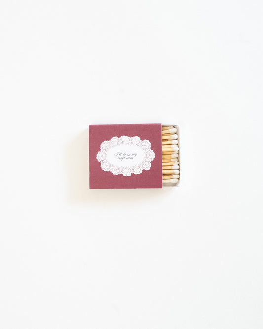 "I'll Be In My Craft Room" Matchbox