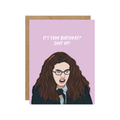 "It's Your Birthday? Shut up!" Princess Diaries Birthday Card