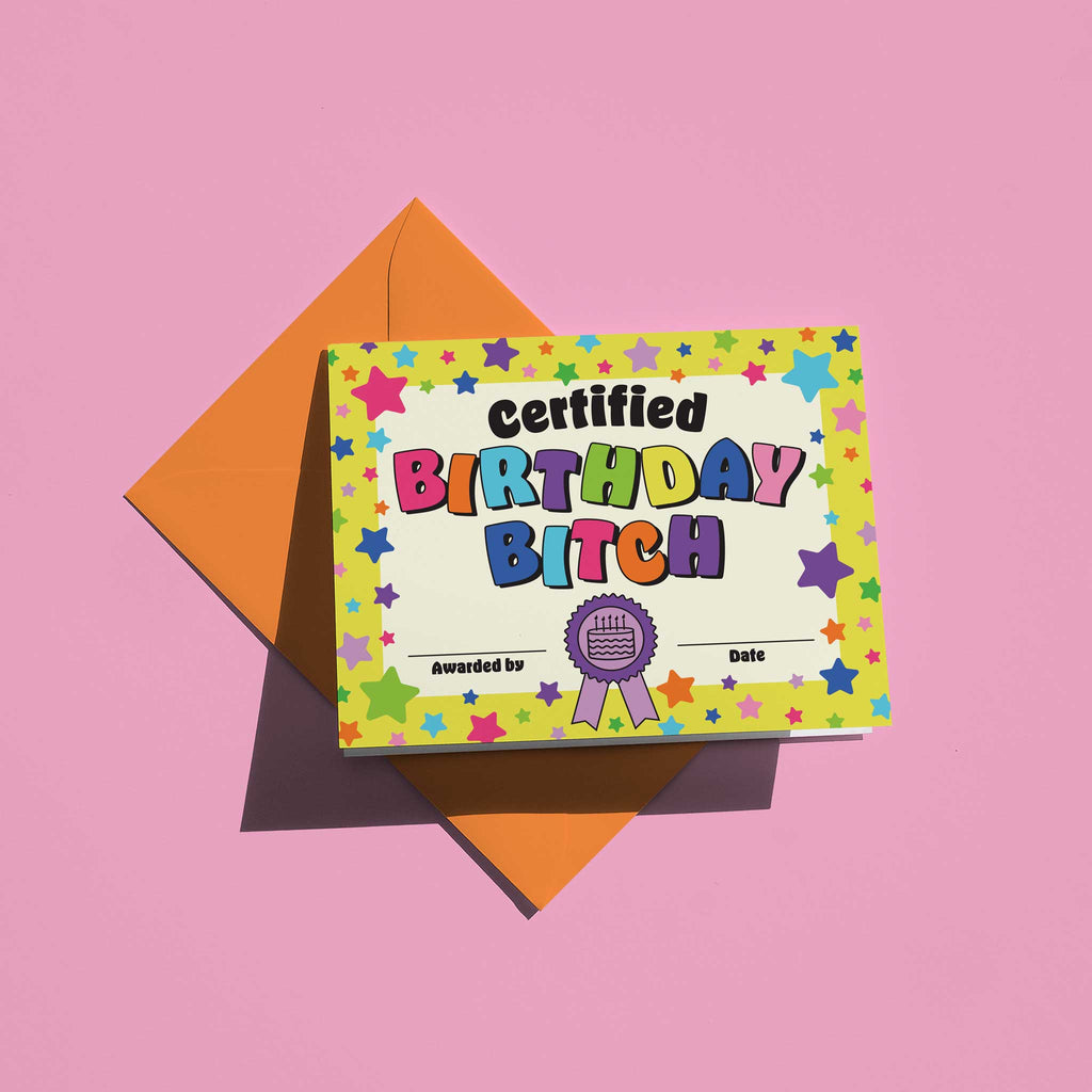 "Certified Birthday Bitch" Nostalgic Certificate Birthday Card