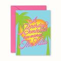 "Birthday Bombshell has Entered the Villa" Birthday Card