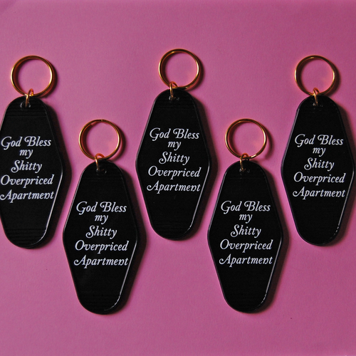 "God Bless my Shitty Apartment" Keychain