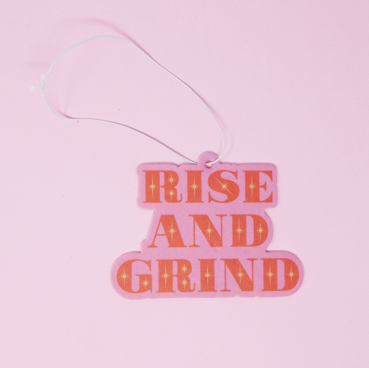 "Rise and Grind" Air Freshener