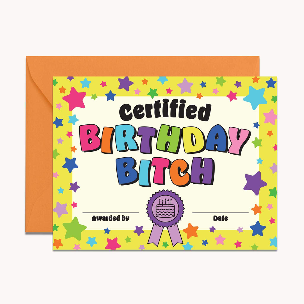 "Certified Birthday Bitch" Nostalgic Certificate Birthday Card