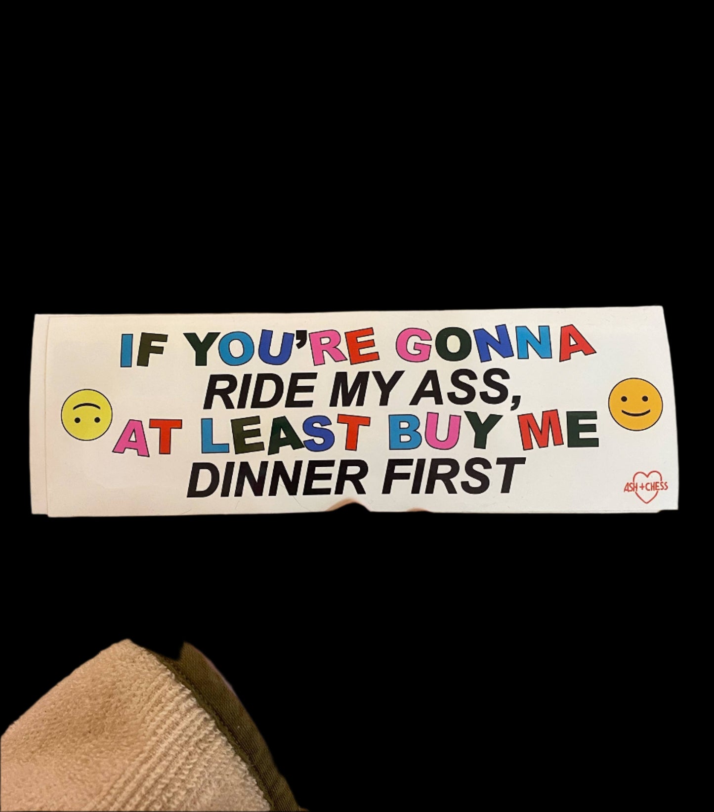 Bumper Sticker - Buy Me Dinner First